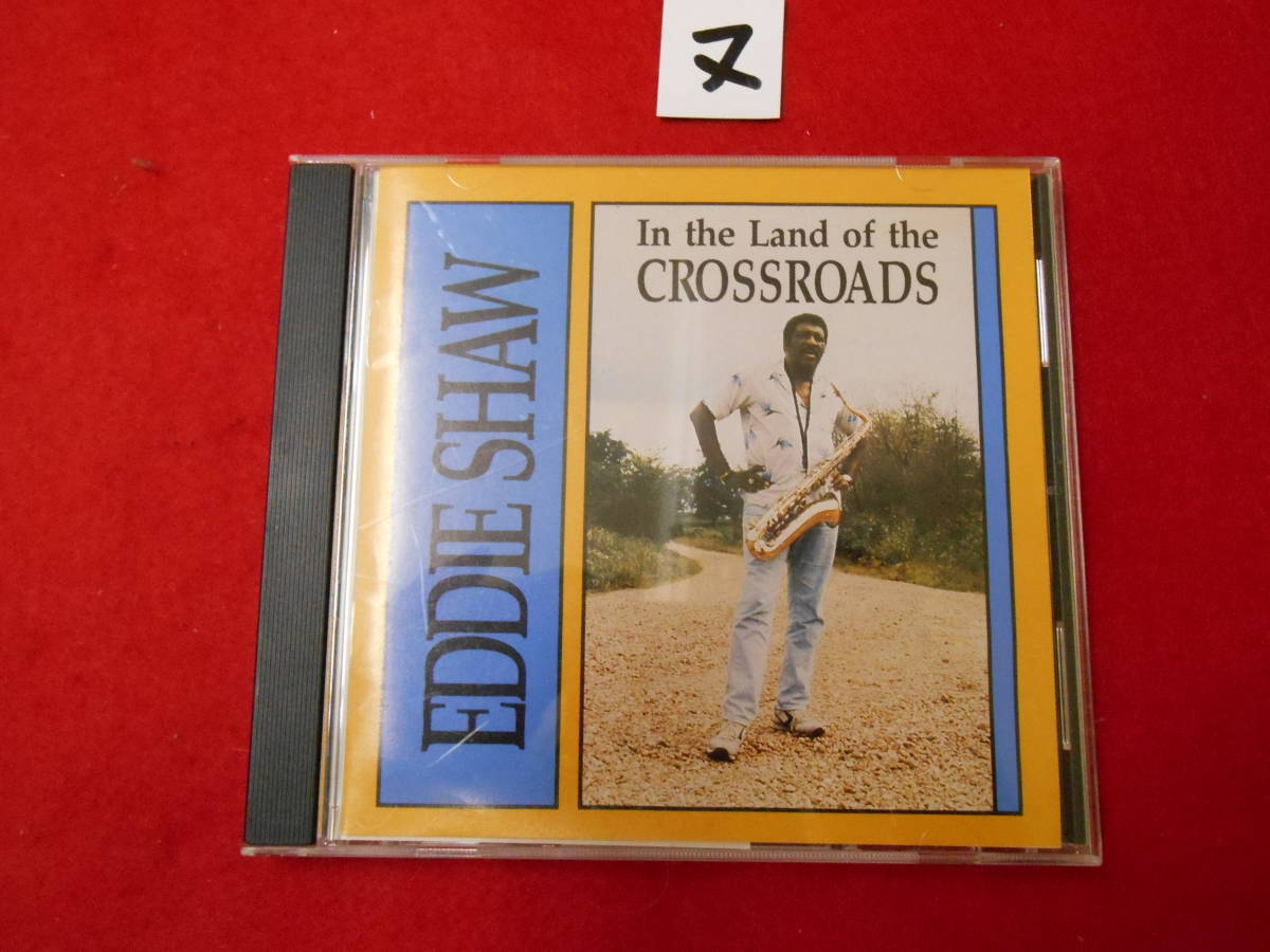 ヌ即決CD!　エディ・ショウ/ブルース・アット・ザ・クロスロード/EDDIE SHAW/In the Land of the CROSSROADS_画像1