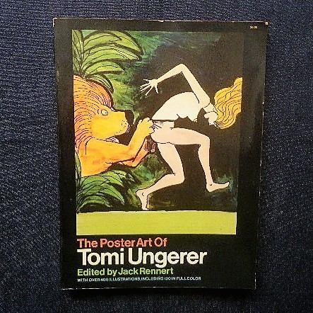  Tommy *ungela- poster art Work compilation 1971 year The Poster Art of Tomi Ungerer manner .. illustration 