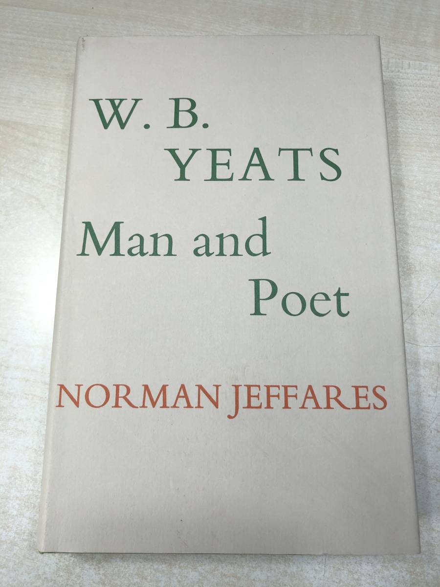 洋書　W.B YEATS Man and Poet NORMAN JEFFARES イェイツ　男と詩人　送料520円　【a-1952】_画像1