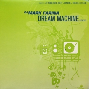 12inchレコード　DJ MARK FARINA / DREAM MACHINE (REMIXES)_画像1