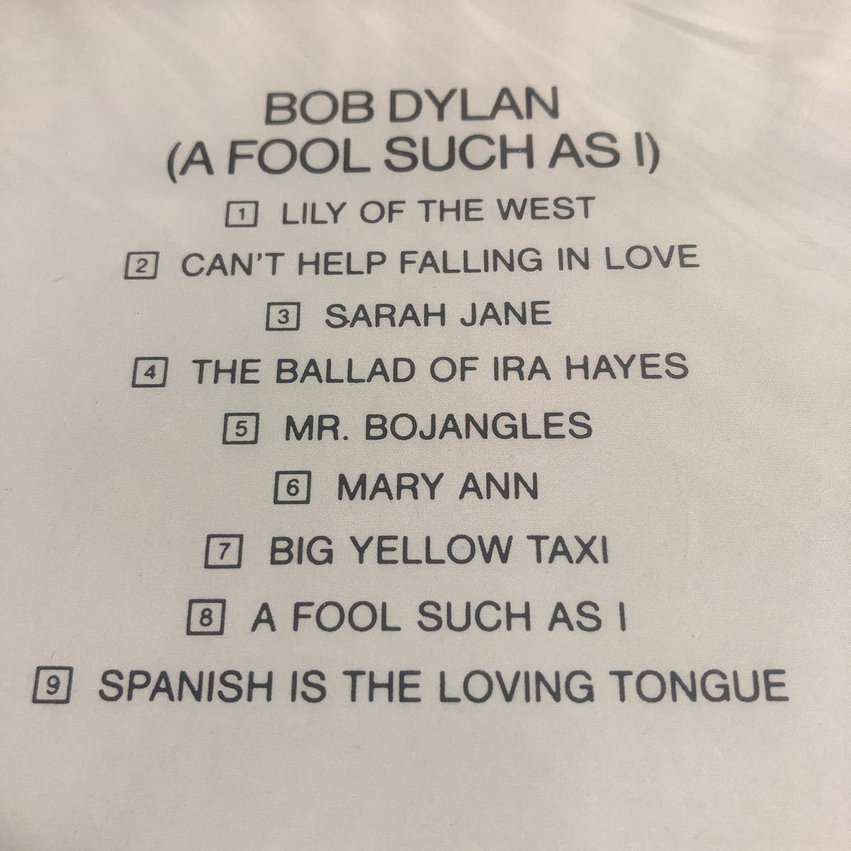 Bob Dylan/ ボブ・ディラン/ （A FOOL SUCH AS I）/ 1973年