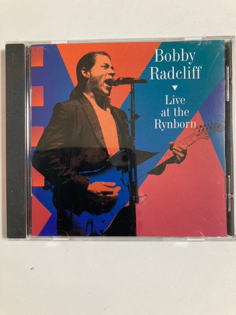 【ブルース】ボビー・ラドクリフ（BOBBY RADCLIFF）「LIVE at the Rynborn」（レア)中古CD、USオリジナル初盤、BL-741_画像1