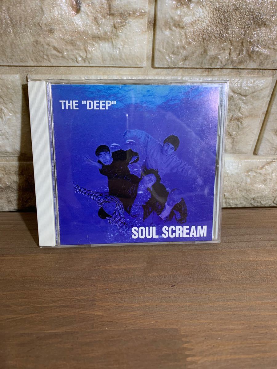 ソウル・スクリーム / Soul Scream / The "Deep"