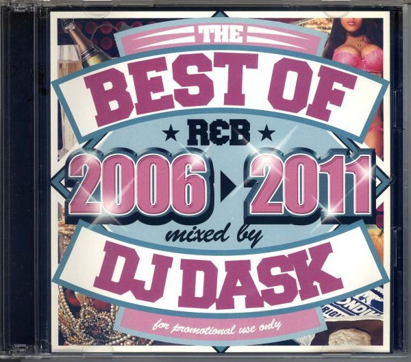 20926 中古CD ◆ BEST OF R＆B　2006-2011　DJ DASK ◆ CD２枚組 全63曲入り_画像1