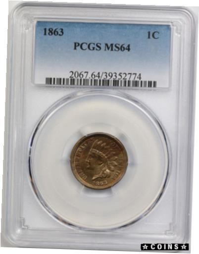金貨 銀貨 硬貨 アンティークコイン 1863 Indian Head Penny 1C MS 64 PCGS #2179(貨幣)｜売買された