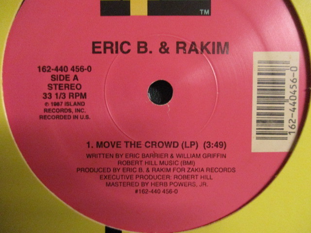 Eric B. & Rakim ： Move The Crowd 12'' c/w Paid In Full(Seven Minutes Of Madness-The Cold Cut Re-Mix) // 落札5点で送料無料_画像2