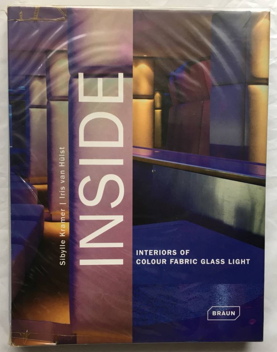 【INSIDE interiors of colour fabric glass light】著者 Sibylle Kramer/ Iris van Hulst_画像1