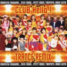 CLUB Hello! TRANCE REMIX レンタル落ち 中古 CD_画像1