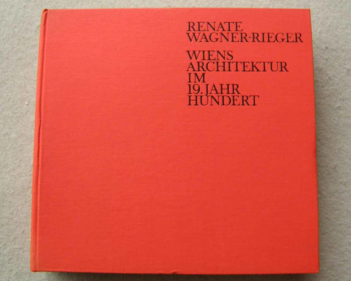 洋書 Wiens Architektur im 19. Jahrhundert 19世紀のウィーンの建築 レナーテ・ワグナー・リーガー _画像1