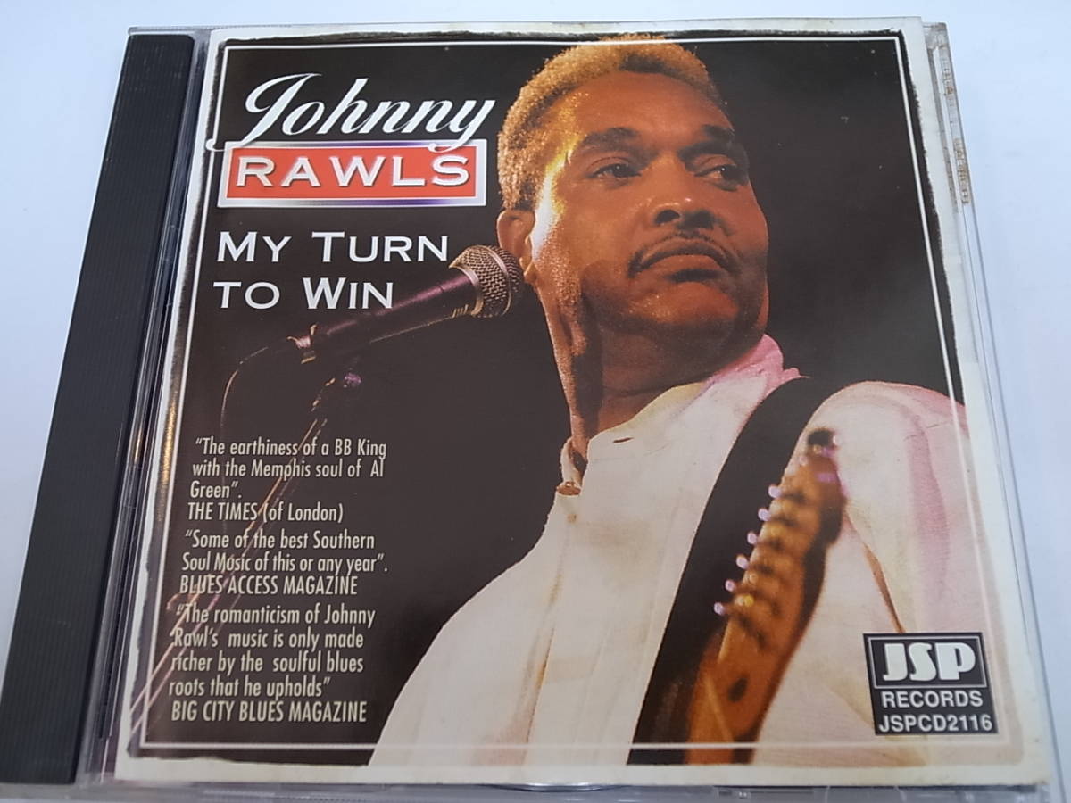 Johnny Rawl's/My Turn To Winジョニー・ロウルズ/マイ・ターン・トゥー・ウィン1999年JSP盤ブルース・ソウル・R＆B①