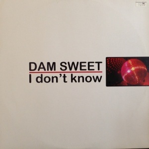 12inchレコード DAM SWEET / I DON'T KNOW_画像1