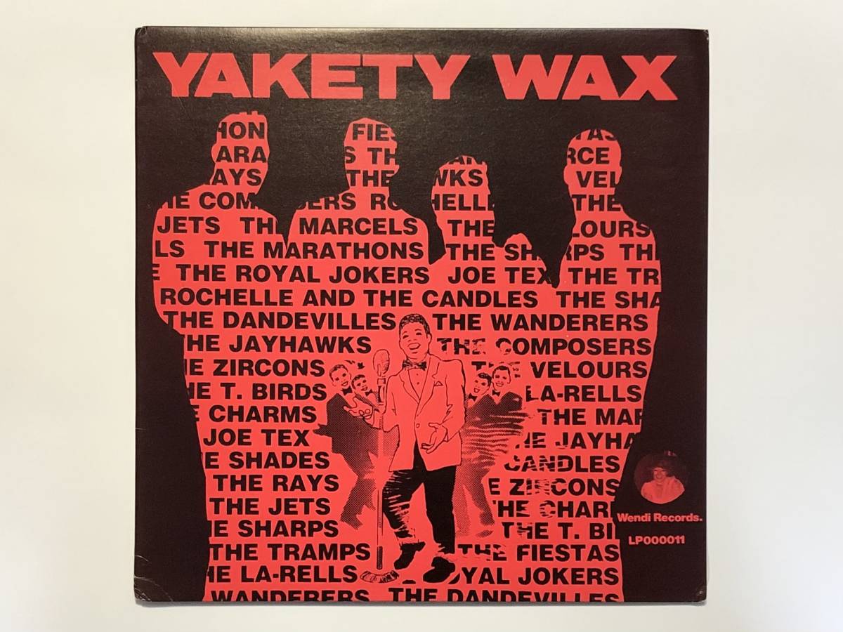 VA『YAKETY WAX』(TRAMPS/T-BIRDS/JOE TEX/WENDI/DOO-WOO/JIVE)