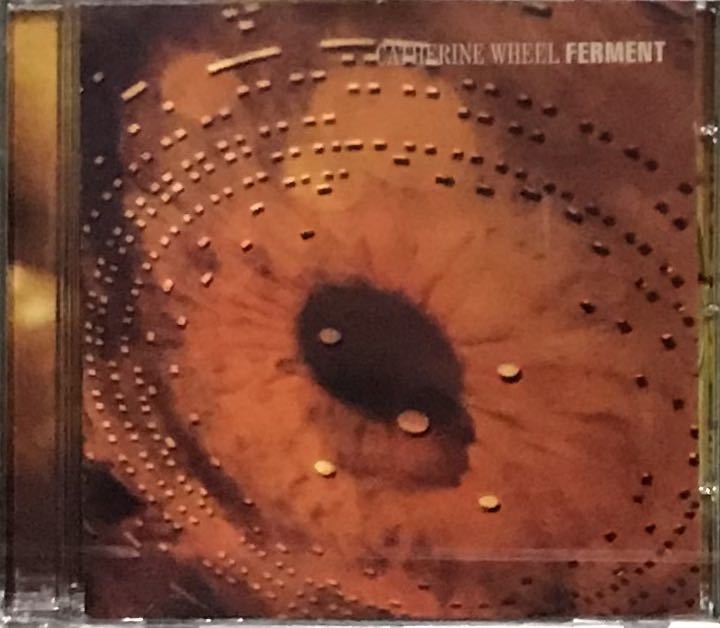 【 Ferment Catherine Wheel 】Shoegazer 未開封CD キャサリン・ホイール Swervedriver Ride Coldplay My Bloody Valentine シューゲイザー