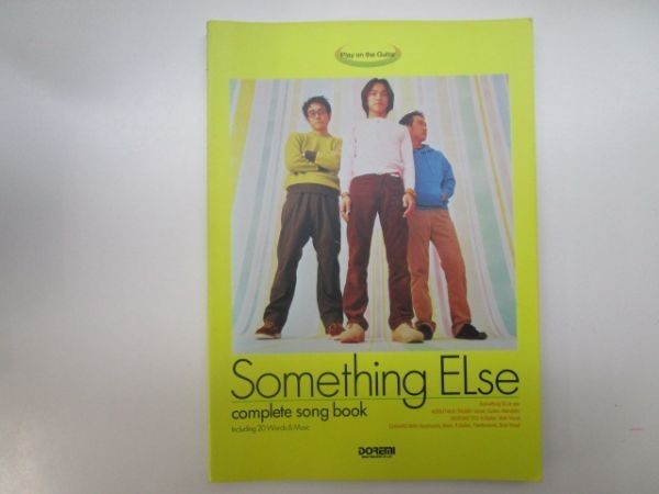Something Else サムシングエルス全曲集 監修 サムシングエルス 1999年5月30日 e0306 ドレミ楽譜出版社 お買い得 第3刷 OB-3 オープニング