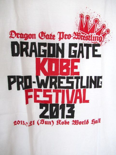 【ドラゴンゲート KOBE プロレスフェスティバル 2013】記念Tシャツ/ホワイト＋プリント/Mサイズ★新品未使用★_表側のデザインのアップです。