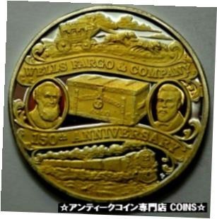 金貨 銀貨 アンティークコイン WELLS FARGO 150-th Ann 1852-2002 1 T #4385