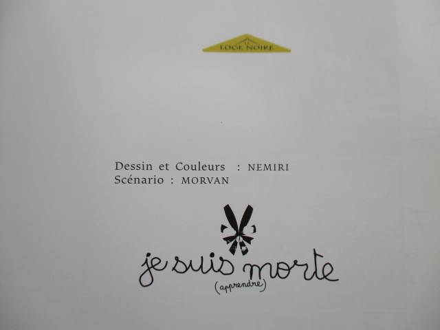 「Je suis morte 1.apprendre」 ジャン・ダヴィッド・モルヴァン Jean David Morvan　Nicolas Nemiri　2003年　Glenat　バンドデシネ_画像5