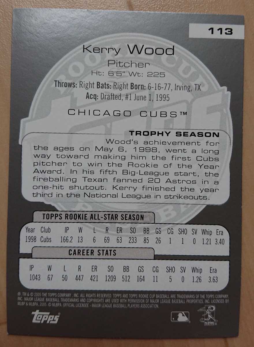 ★KELLY WOOD TOPPS ROOKIE CUP BASEBALL 2005 #113 MLB メジャーリーグ 大リーグ LEGEND RC ケリー ウッド CHICAGO CUBS シカゴ カブス_画像2