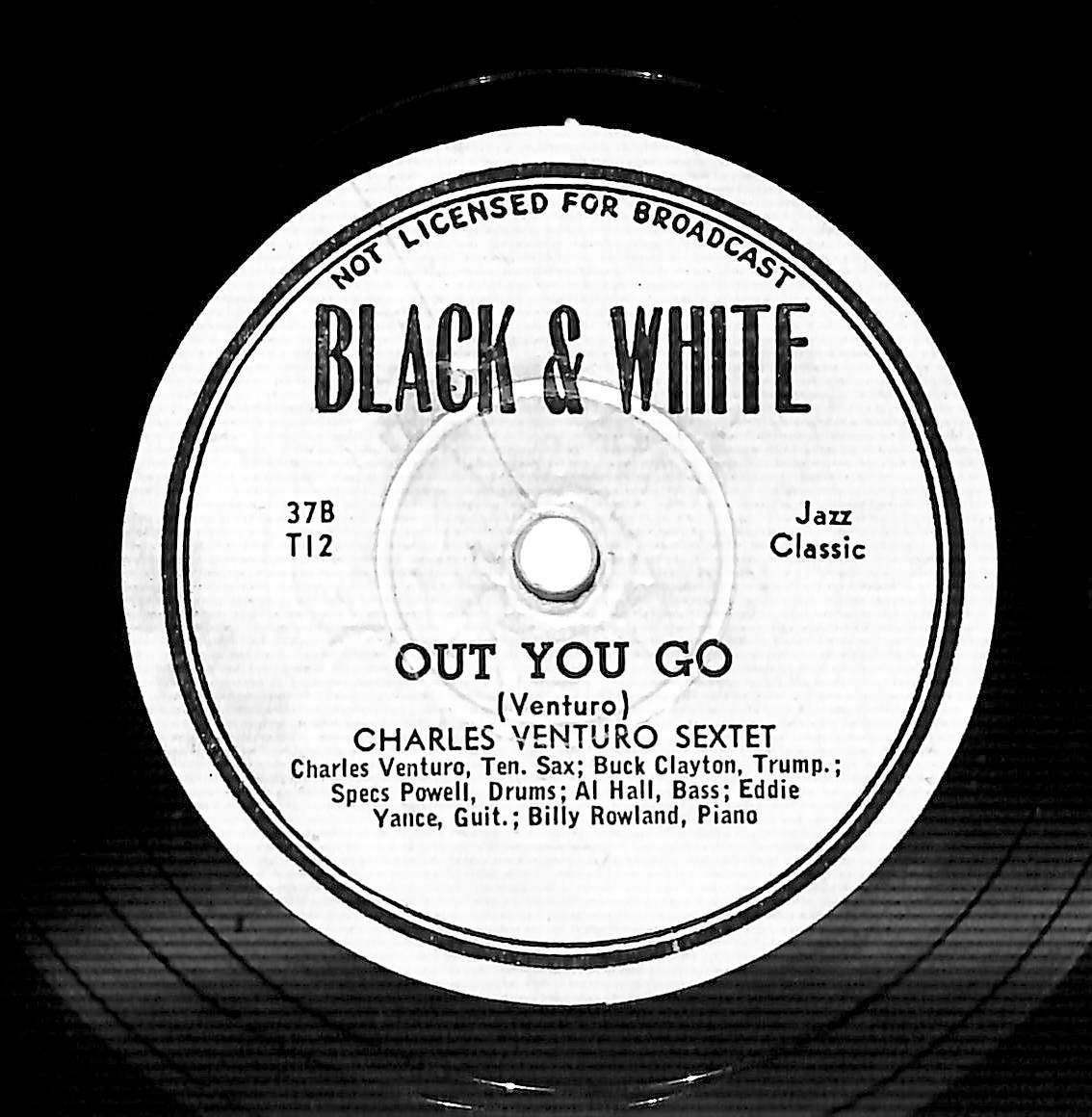 S0203/JAZZ SP/ рис /BLACK&WHITE/ Charlie * Ventura /Charlie Venturo Sextet/C.V. Jam/Out You Go