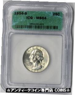 金貨 銀貨 アンティークコイン 1954-S 25C ICG MS 64 Washington Silv #808 その他