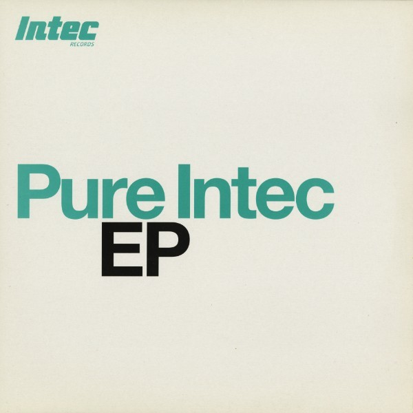 試聴 Various - Pure Intec EP [12inch] Intec Records UK 2004 Tech House