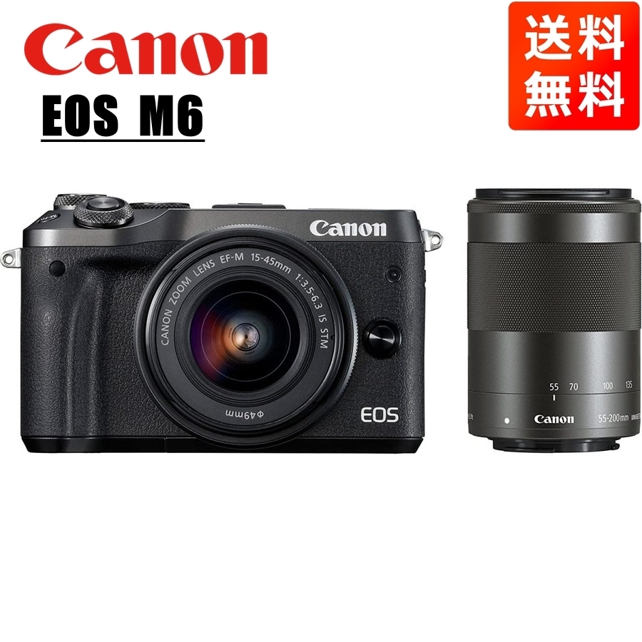 キヤノン Canon EOS M6 EF-M 15-45mm 55-200mm ダブルレンズキット ブラック ミラーレス一眼 カメラ 中古