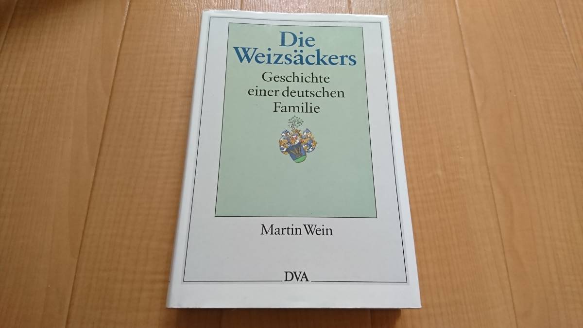 『Die Weizsckers - Geschichte einer deutschen Familie』Martin Wein ドイツ語 ハードカバー_画像1
