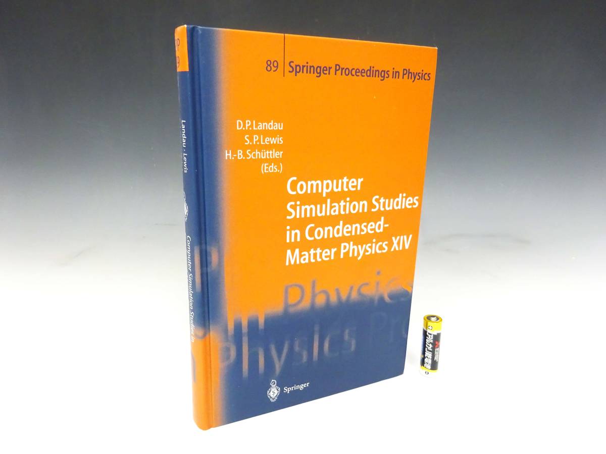 ◆Computer Simulation Studies in Condensed-matter Physics XIV 物理学 書籍 凝縮物質物理学におけるコンピュータシミュレーション研究 物理学