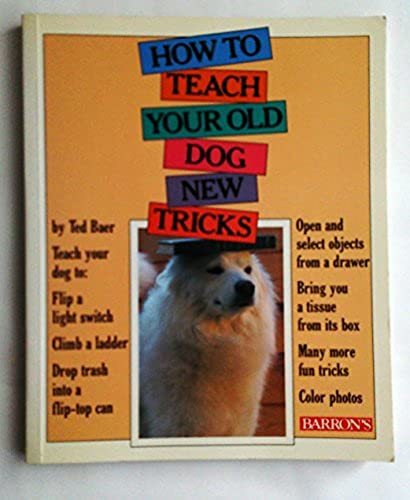 老犬に教える25のトリックを写真で図解「How to Teach Your Old Dog New Tricks 」英語/1991年発行/ペーパーバック/フルカラー_画像1