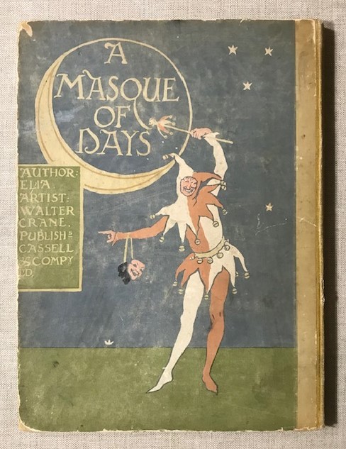 【特価】　＊100年前の絵本箱＊ 　≪ 　ウォルター　クレイン　 ≫ アンティーク石版画　 A MASQUE OF DAYS 　 1901年 　WALTER CRANE