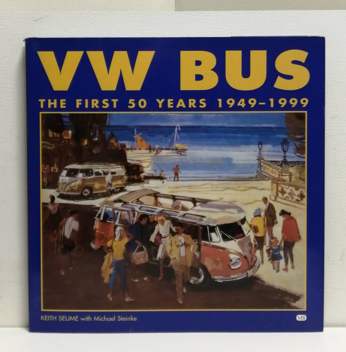 その他 Vw Bus: The First 50 Years 1949-1999