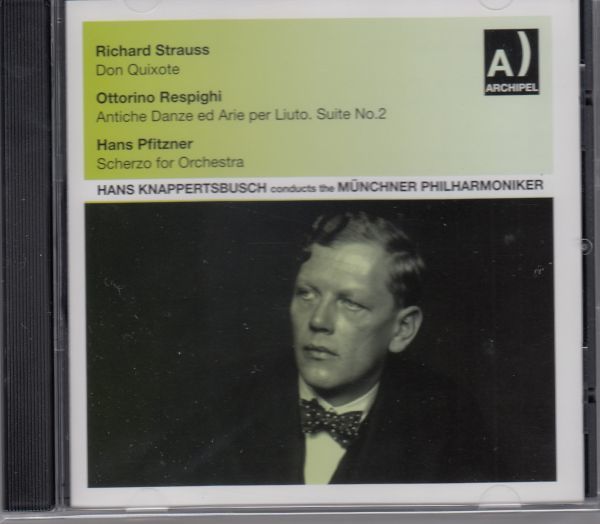 [CD/Archipel]R.シュトラウス:交響詩「ドン・キホーテ」Op.35他/H.クナッパーツブッシュ&ミュンヘン・フィルハーモニー管弦楽団 1958.1.6他_画像1