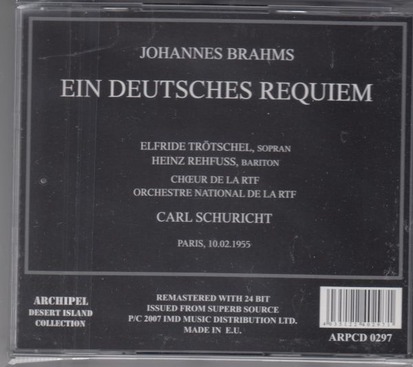 [CD/Archipel]ブラームス:ドイツ・レクイエム/E.トレッチェル(s)&H.レーフス(b)&C.シューリヒト&フランス国立放送管弦楽団 1955.2.10_画像2