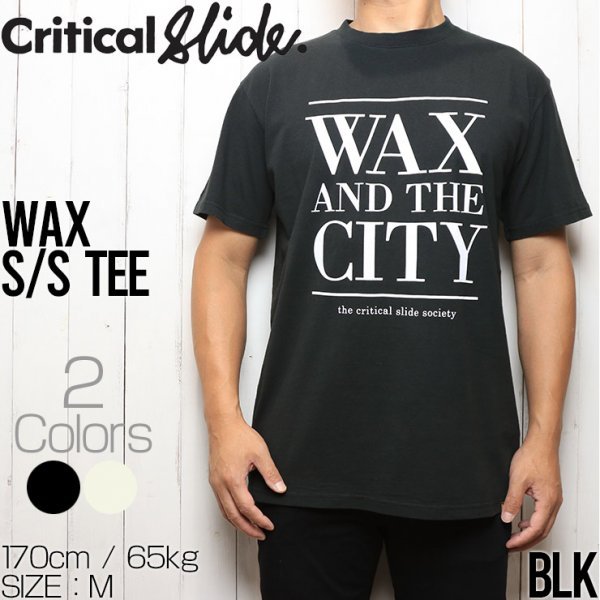 [クリックポスト対応] Critical Slide クリティカルスライド TCSS ティーシーエスエス WAX S/S TEE 半袖Tシャツ J20TE009 BLK Sサイズ_画像1