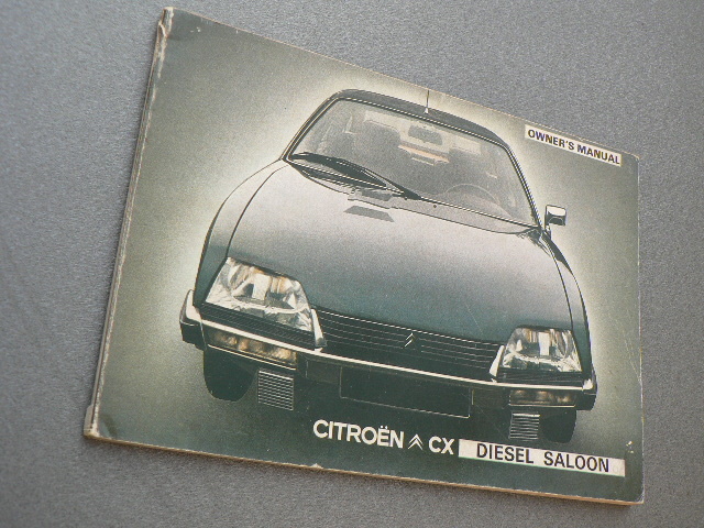 1977 77 Citroen CITROEN CX DIESEL SALOON инструкция по эксплуатации руководство пользователя английский язык инструкция для владельца OWNERS MANUAL Z-