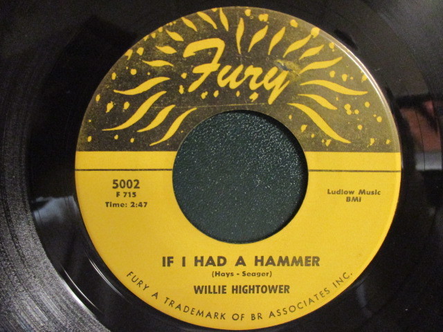 Willie Hightower ： If I Had A Hammer 7'' / 45s ★ Sam Cooke系のDeep Soul名曲 ☆ c/w So Tired // 落札5点で送料無料_画像1