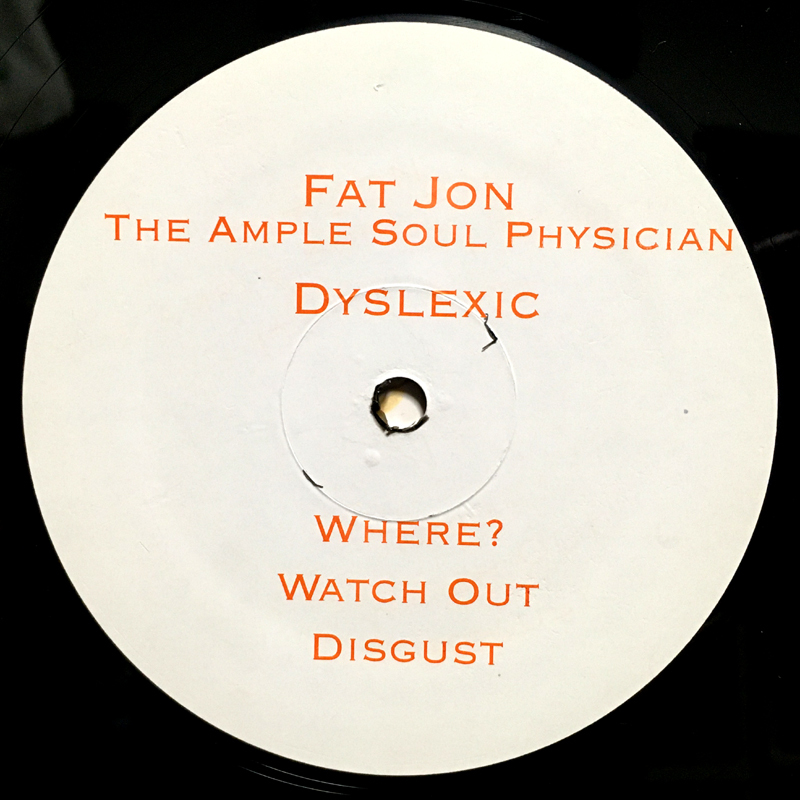 Fat Jon The Ample Soul Physician - Dyslexic 【US ORIGINAL 12inch】 Five Deez 3582 / Mush - MH-007_画像3