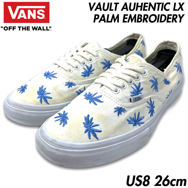 稀少■VANS (ヴァンズ) VAULT ボルト AUHENTIC LX PALM EMBROIDERY オーセンティック デッキシューズ スニーカー 白/水色 US8 26㎝_画像1