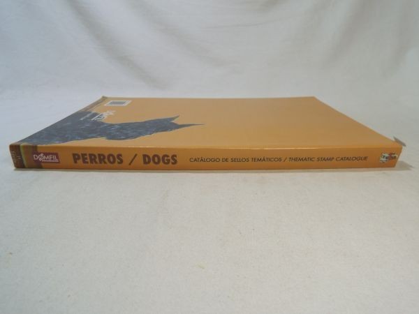 クーポン超特価 切手関連 世界の犬の切手カタログ Perros Dogs Catalogo De Sellos Tematicos Thematic Stamp Catalogue 洋書 オンライン卸売価格 Www Coldwellbankersamara Com