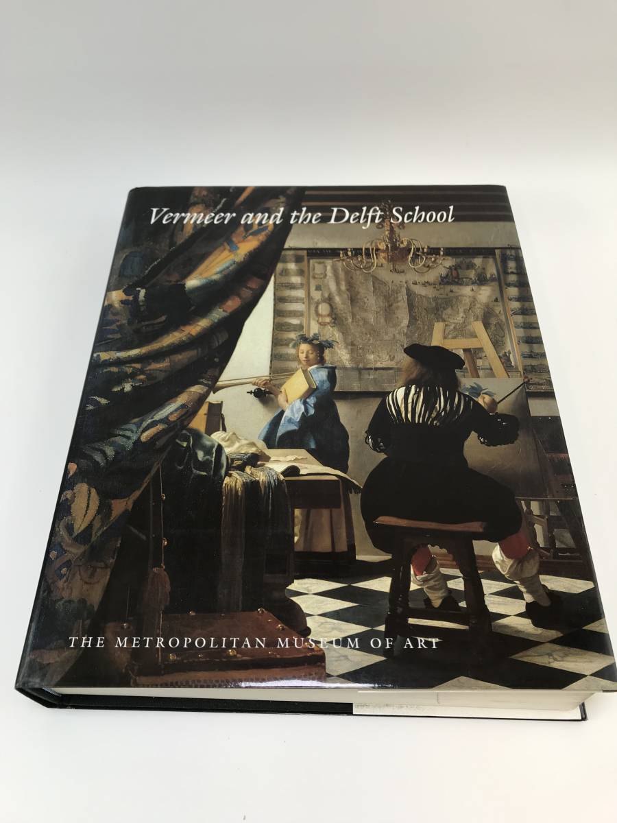 フェルメールとデルフト画派（図版多数） Vermeer and the Delft School 言語：ENG JAN:9780300088489　美術書 画家 絵画 210728-1_画像1