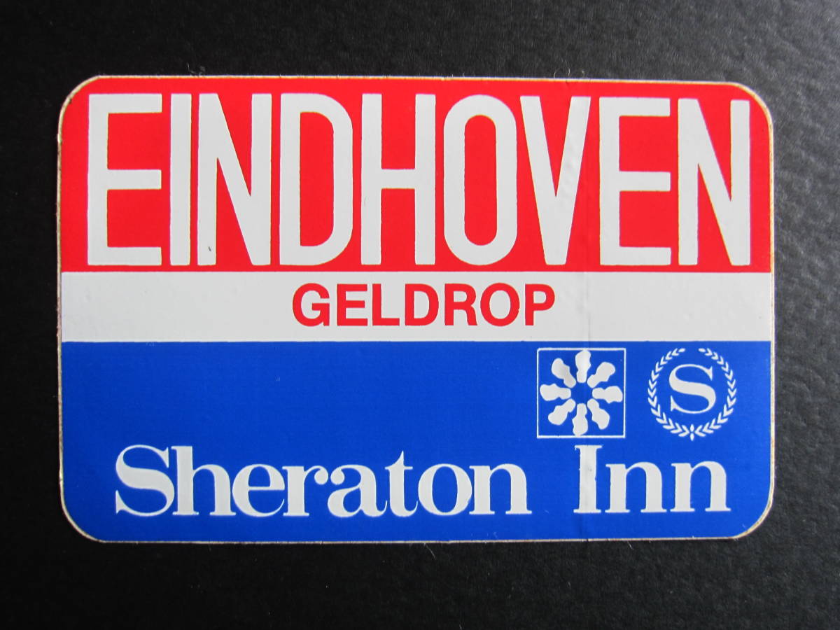  hotel label # sierra ton #EINDHOVEN GELDRO#a in to horn fender gel Drop #Sheraton# Holland # sticker 