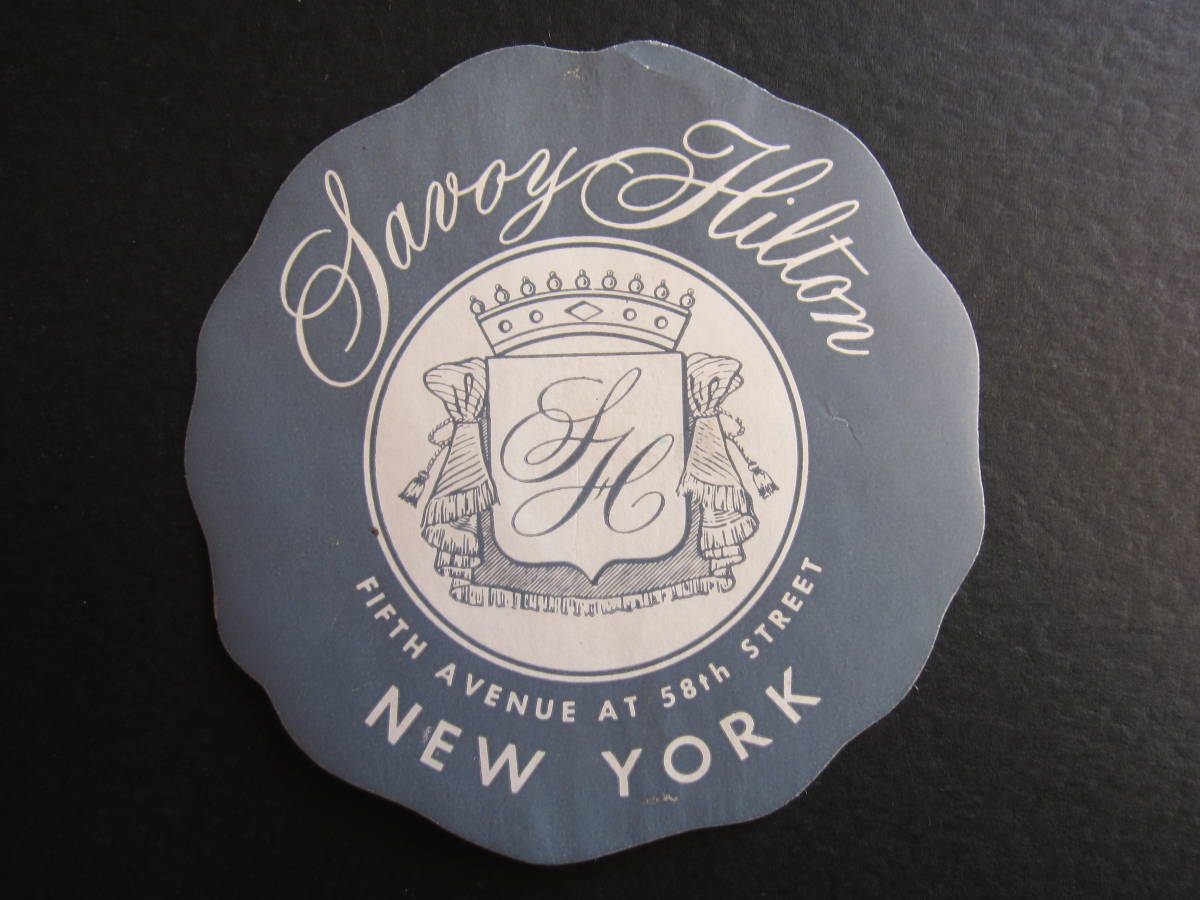  hotel label # Savoy * Hill ton #SAVOY HILTON# General Motors Bill # New York #1960\'s front half 