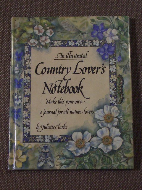 An Illustrated Country Lover's Notebook by Juliette Clarke_画像1