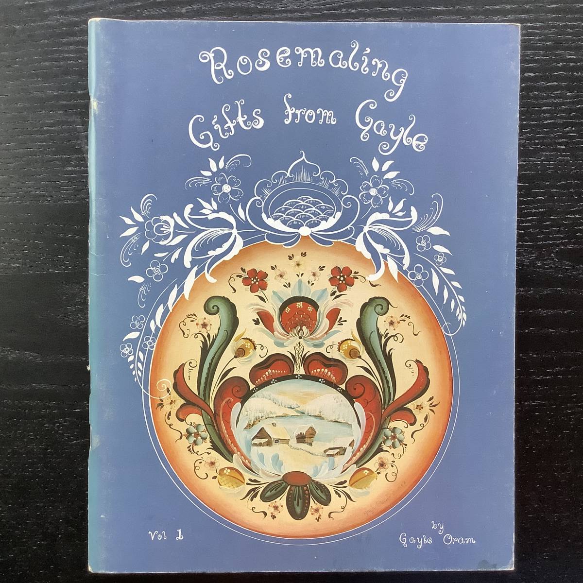 手芸本■ARTBOOK_OUTLET■64-147★送料無料 絶版 ROSEMALING ローズマリング GAYLE ORAM ゲイルオーラム TOLE トール デザインブック 充実