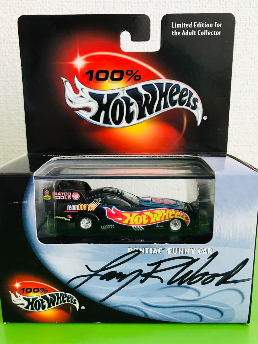 100% Hot WHeeLs ホットウィール PONTIAC FUNNY CAR  ポンティアック ラリーウッド直筆サイン入り