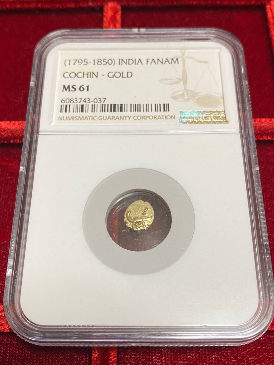 インド コーチン 1795-1850年 ファナム金貨 NGC社MS 61高鑑定品