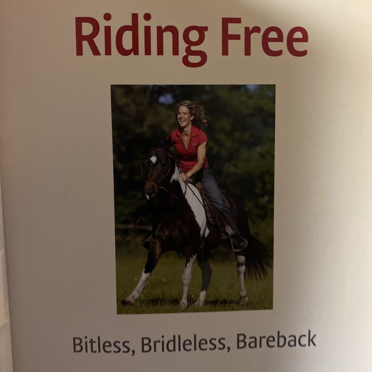 Riding free 「ハミ、頭絡無しで裸馬に乗る」英語版