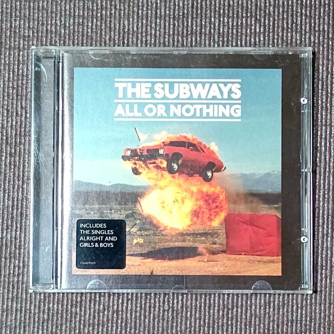 THE SUBWAYS - ALL OR NOTHING　輸入盤　ザ・サブウェイズ　オール・オア・ナッシング　送料無料　即決　迅速発送