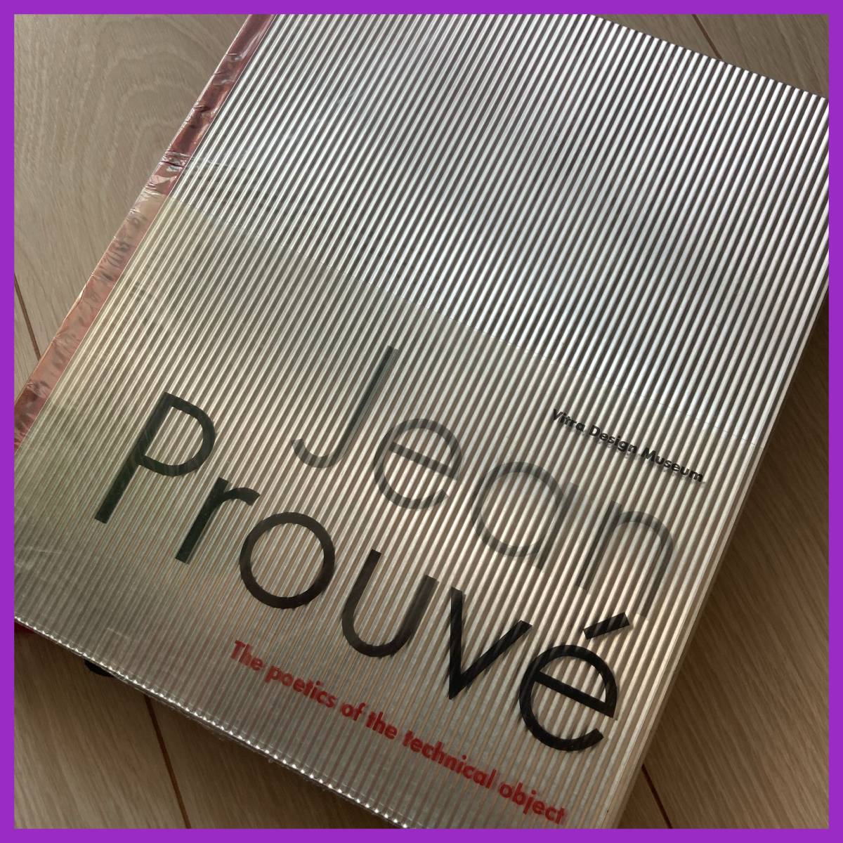 超希少!!ジャン・プルーヴェ作品集 【The Poetics of Technical Objects】Jean Prouve
