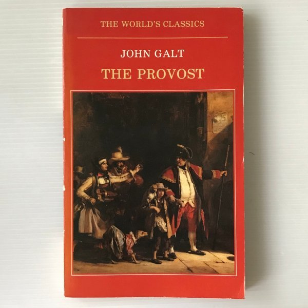 The provost ＜The world's classics＞ John Galt Oxford University Press_画像1